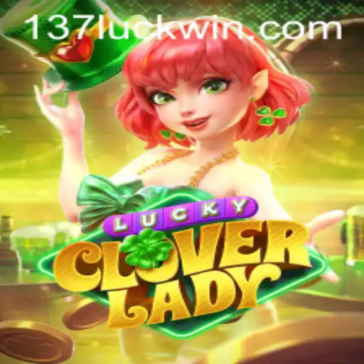Explore the Enchanting World of LuckyCloverLady on 137luck.com
