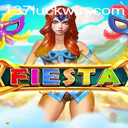 Fiesta: An Enthralling Journey into the World of 137luck.com