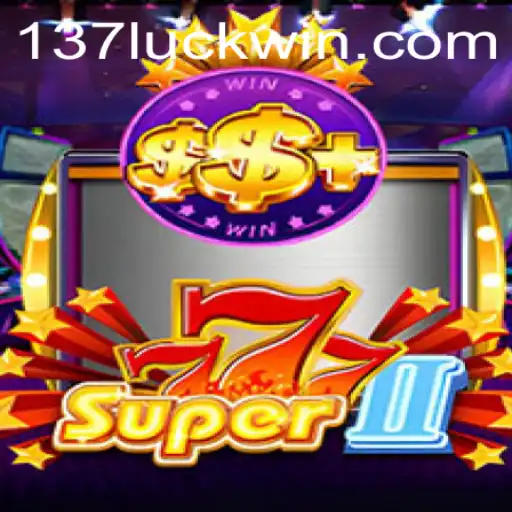 Immerse Yourself in the Exciting World of Super777II